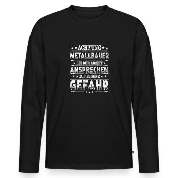 Metallbauer Achtung Schweißer bei Arbeit - Männer Premium Bio Langarmshirt - Schwarz - Vorne - Nico (187cm)