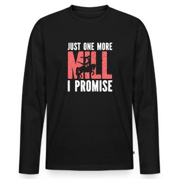 Voltigieren Just One More Mill I Promise - Männer Premium Bio Langarmshirt - Schwarz - Vorne - Nico (187cm)