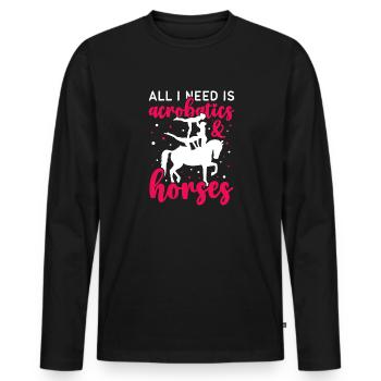 Voltigieren All I Need Is Acrobatics & Horses - Männer Premium Bio Langarmshirt - Schwarz - Vorne - Nico (187cm)