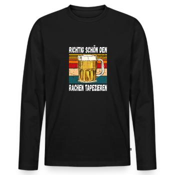 Richtig schön den Rachen Tapezieren Trinkspruch - Männer Premium Bio Langarmshirt - Schwarz - Vorne - Nico (187cm)