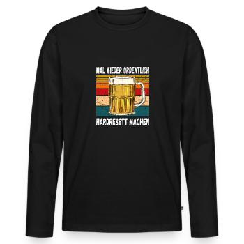 Mal wieder Ordentlich Hardresett machen Witzig - Männer Premium Bio Langarmshirt - Schwarz - Vorne - Nico (187cm)