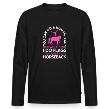 Voltigieren I Do Flags on a Horseback - Männer Premium Bio Langarmshirt - Schwarz - Vorne - Nico (187cm)