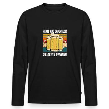 Heute mal Ordentlich die Kette Spannen Witzig - Männer Premium Bio Langarmshirt - Schwarz - Vorne - Nico (187cm)
