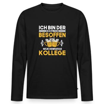 Lustige Alkohol Saufen Feiern Spruch für - Männer Premium Bio Langarmshirt - Schwarz - Vorne - Nico (187cm)
