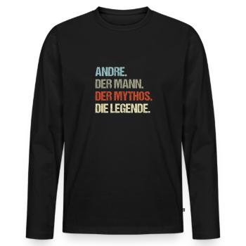 Andre der Mann der Mythos die Legende - Männer Premium Bio Langarmshirt - Schwarz - Vorne - Nico (187cm)