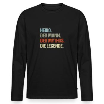 Heiko der Mann der Mythos die Legende - Männer Premium Bio Langarmshirt - Schwarz - Vorne - Nico (187cm)