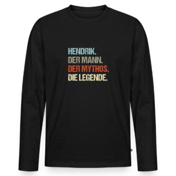 Hendrik der Mann der Mythos die Legende - Männer Premium Bio Langarmshirt - Schwarz - Vorne - Nico (187cm)