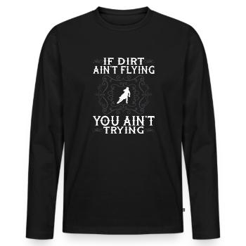 Vintage, Wenn Dreck Nicht Flieg - Männer Premium Bio Langarmshirt - Schwarz - Vorne - Nico (187cm)