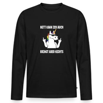 Nett Kann Ich Auch Bringt Aber Nix Lustig Einhorn - Männer Premium Bio Langarmshirt - Schwarz - Vorne - Nico (187cm)
