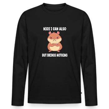 Nice can I also bring but nothing hamster - Men's Premium Organic Long Sleeve Shirt - black - Front - Nico (187cm)