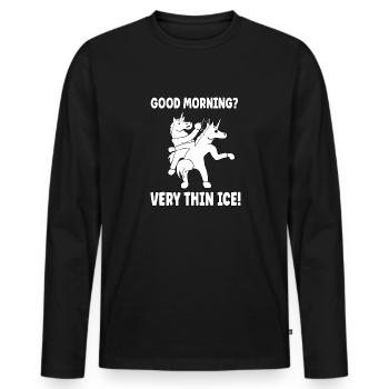 Guten Morgen? Ganz Dünnes Eis Morgenmuffel Einhorn - Männer Premium Bio Langarmshirt - Schwarz - Vorne - Nico (187cm)