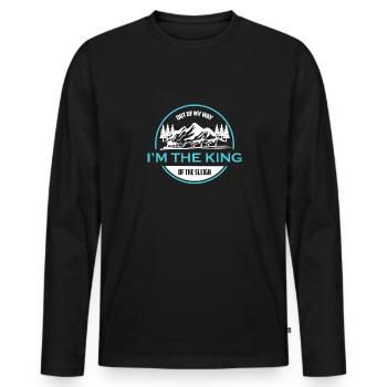 Out of the Way I Am The King Of the Sledge - Men's Premium Organic Long Sleeve Shirt - black - Front - Nico (187cm)