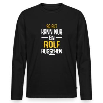 Rolf Vorname Name Geburtstag - Männer Premium Bio Langarmshirt - Schwarz - Vorne - Nico (187cm)