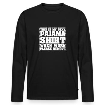 Funny Sexy Pyjama Pajama Outfit For Friend - Men's Premium Organic Long Sleeve Shirt - black - Front - Nico (187cm)