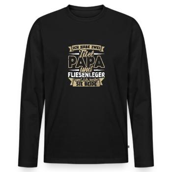 Fliesenleger Zwei Titel Papa Mosaikleger - Männer Premium Bio Langarmshirt - Schwarz - Vorne - Nico (187cm)