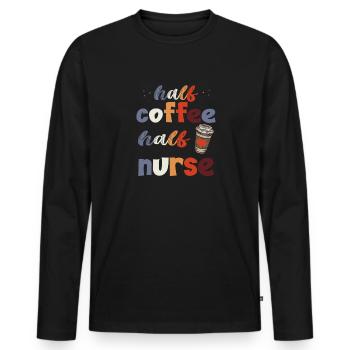 Moitié café moitié infirmière pour les infirmières accros au café - T-shirt manches longues Premium bio Homme - noir - Devant - Nico (187cm)
