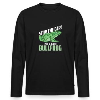 Anhalten! Ich Sehe Einen Riesigen Frosch - Männer Premium Bio Langarmshirt - Schwarz - Vorne - Nico (187cm)