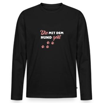 Die mit dem Hund geht Hunde Pfoten - Hunde Sprüche - Männer Premium Bio Langarmshirt - Schwarz - Vorne - Nico (187cm)