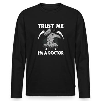 Croyez-moi, je suis un médecin de la peste - T-shirt manches longues Premium bio Homme - noir - Devant - Nico (187cm)