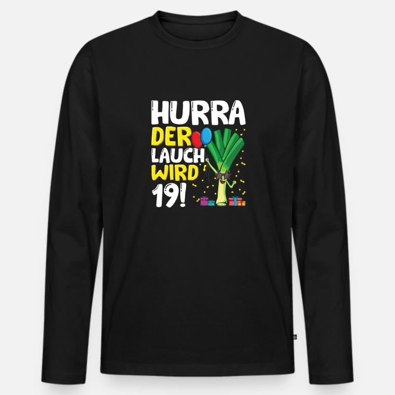Hurra der Lauch wird 19 - Männer Premium Bio Langarmshirt - Schwarz