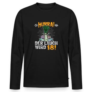 Hurra der Lauch wird 18 - Männer Premium Bio Langarmshirt - Schwarz - Vorne - Nico (187cm)