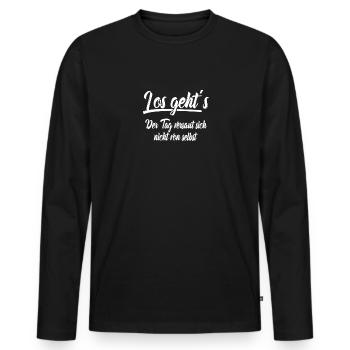 Los gehts Der Tag versaut sich nicht von selbst - Männer Premium Bio Langarmshirt - Schwarz - Vorne - Nico (187cm)