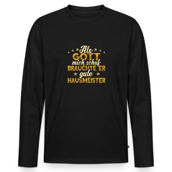 Hausmeister Gott mich schuf - Männer Premium Bio Langarmshirt - Schwarz - Vorne - Nico (187cm)