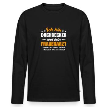 Dachdecker - Männer Premium Bio Langarmshirt - Schwarz - Vorne - Nico (187cm)