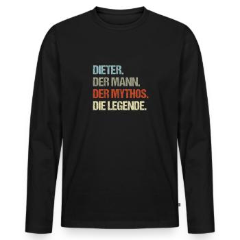 Dieter der Mann der Mythos die Legende - Männer Premium Bio Langarmshirt - Schwarz - Vorne - Nico (187cm)