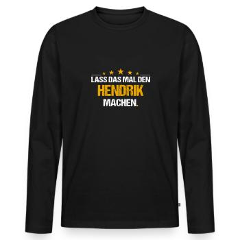 Lass das mal den Hendrik machen Name - Männer Premium Bio Langarmshirt - Schwarz - Vorne - Nico (187cm)