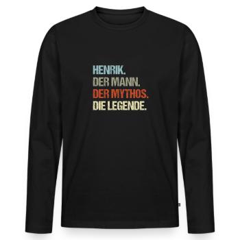 Henrik der Mann der Mythos die Legende - Männer Premium Bio Langarmshirt - Schwarz - Vorne - Nico (187cm)