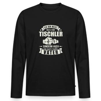 Tischler Vater Papa Vatertag Zimmerer - Männer Premium Bio Langarmshirt - Schwarz - Vorne - Nico (187cm)
