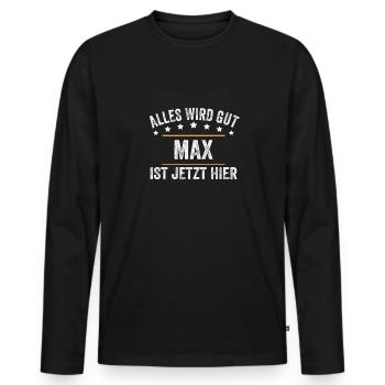Max Vorname Name Geburtstag - Männer Premium Bio Langarmshirt - Schwarz - Vorne - Nico (187cm)
