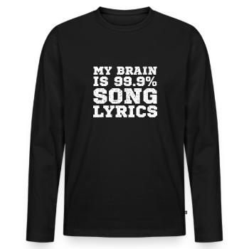 Mein Gehirn Ist Zu 99 Prozent Songtexte - Männer Premium Bio Langarmshirt - Schwarz - Vorne - Nico (187cm)