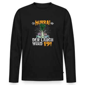 Hurra der Lauch wird 19 - Männer Premium Bio Langarmshirt - Schwarz - Vorne - Nico (187cm)