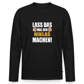 Lass das mal den Niklas machen - Männer Premium Bio Langarmshirt - Schwarz - Vorne - Nico (187cm)