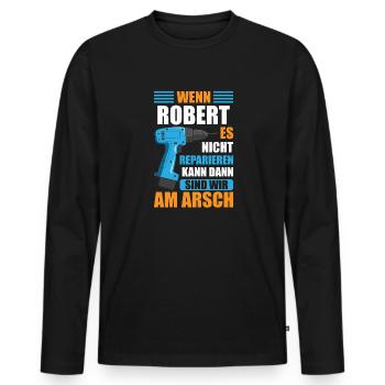 Robert Vorname Name Geburtstag Reparieren - Männer Premium Bio Langarmshirt - Schwarz - Vorne - Nico (187cm)