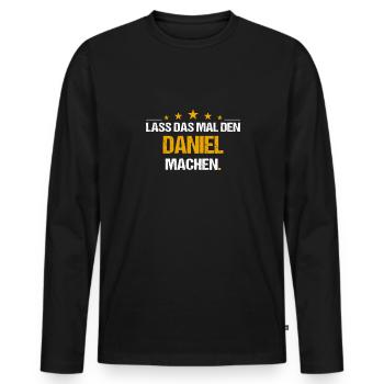 Lass das mal den Daniel machen Name - Männer Premium Bio Langarmshirt - Schwarz - Vorne - Nico (187cm)