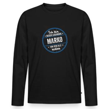 Ich bin dieser legendärer Marko Name - Männer Premium Bio Langarmshirt - Schwarz - Vorne - Nico (187cm)