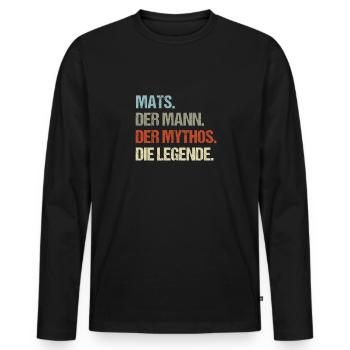 Mats der Mann der Mythos die Legende - Männer Premium Bio Langarmshirt - Schwarz - Vorne - Nico (187cm)