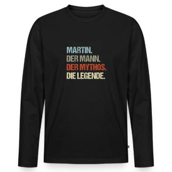 Martin der Mann der Mythos die Legende - Männer Premium Bio Langarmshirt - Schwarz - Vorne - Nico (187cm)