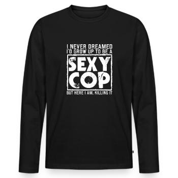 Je n’ai jamais rêvé d’être un policier sexy - T-shirt manches longues Premium bio Homme - noir - Devant - Nico (187cm)