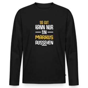 Markus Vorname Name Geburtstag - Männer Premium Bio Langarmshirt - Schwarz - Vorne - Nico (187cm)