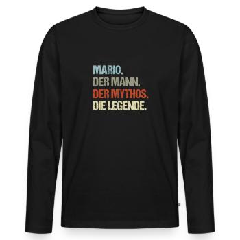 Mario der Mann der Mythos die Legende - Männer Premium Bio Langarmshirt - Schwarz - Vorne - Nico (187cm)