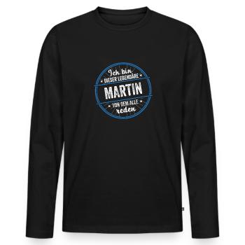 Ich bin dieser legendärer Martin Name - Männer Premium Bio Langarmshirt - Schwarz - Vorne - Nico (187cm)
