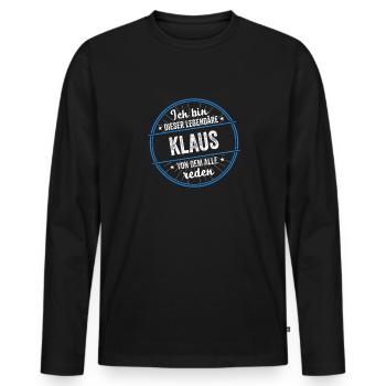 Ich bin dieser legendärer Klaus Name - Männer Premium Bio Langarmshirt - Schwarz - Vorne - Nico (187cm)