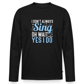 Actrice Drame Broadway Musical Theater - T-shirt manches longues Premium bio Homme - noir - Devant - Nico (187cm)