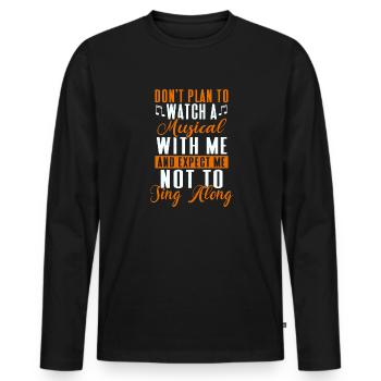 Actrice, Drame, Broadway, Comédie musicale - T-shirt manches longues Premium bio Homme - noir - Devant - Nico (187cm)