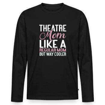 Actrice, Drame, Broadway, Comédie musicale - T-shirt manches longues Premium bio Homme - noir - Devant - Nico (187cm)