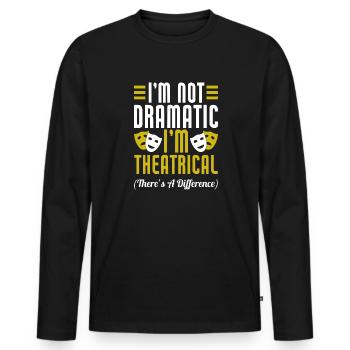 Actrice, Drame, Broadway, Comédie musicale - T-shirt manches longues Premium bio Homme - noir - Devant - Nico (187cm)